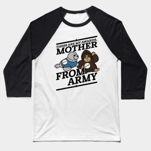 Buster Bluth - These are my Awards Mother From Army Baseball T-Shirt